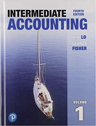 Intermediate Accounting, Vol. 1 (4th Edition) BY Lo  - Pdf